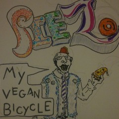 My Vegan Bicycle (BOOTLEG)