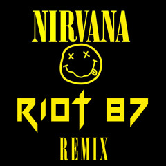 Nirvana - Smells Like Teen Spirit (RIOT 87 Remix) [Dubstep / Rock ]