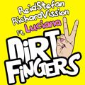 Reid&#x20;Stefan&#x20;&#x28;ft.&#x20;Richard&#x20;Vission&#x20;&amp;&#x20;Luciana&#x29; Dirty&#x20;Fingers Artwork