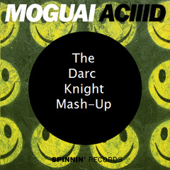 Moguai - Aciiid (The Darc Knight Trap Remix)