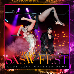 Lady Gaga - Gypsy (Live at SXSW Festival 2014)