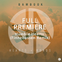 Full Premiere: Bambook - Humble Hearts (Finnebassen Remix)
