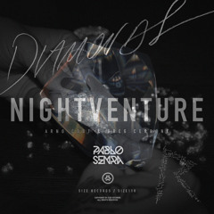 Diamonds Nightventure (Pablo Senra Mashup)