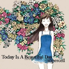 Supercell - Owari e Mukau Hajimari no Uta