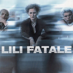Feels / Les Lili Fatale (1997)