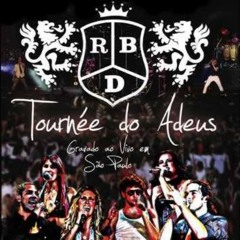 RBD - Tour Del Adios