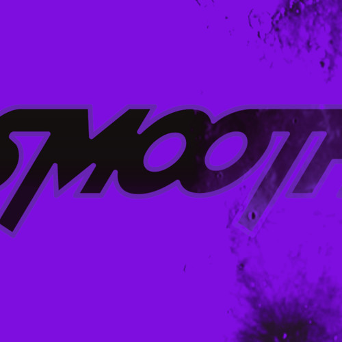 Some Smooth ass mixes