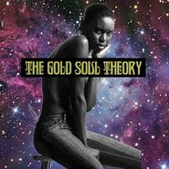 Gold Soul Theory Remix NIck B & Nick P.
