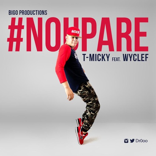 T-Micky - Nou Pare Feat Wyclef