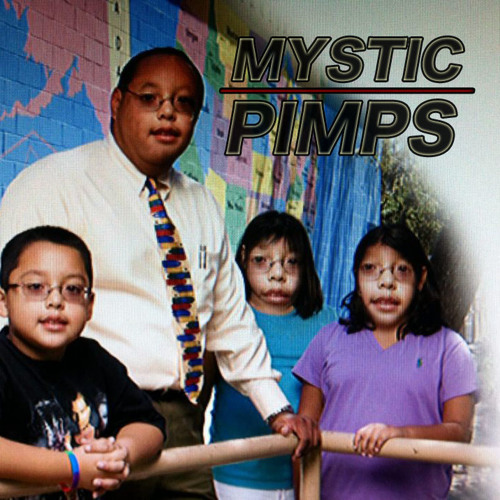 Mystic Pimps - Bitches Die