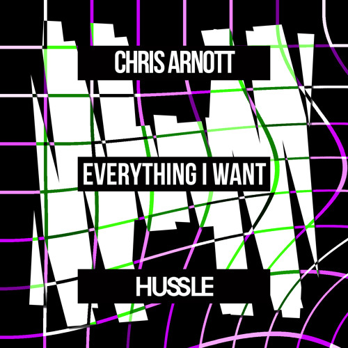 Chris Arnott - Everything I Want (Original Mix) [Out June 9]