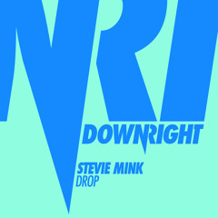 Stevie Mink - Drop (Original Mix) [Out June 9]