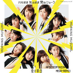 モーニング娘 -『わがまま 気のまま 愛のジョーク』(Morning Musume - [Selfish,easy going,Jokes of love]) ~OnionUBER Mix~