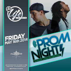 Prom Night Live May 16th 2014 at Playhouse Hollywood