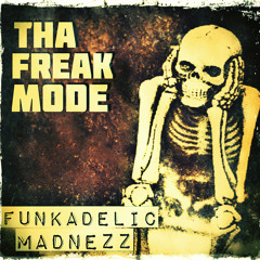 tha freak mode - freak stonaz