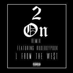 2 On Remix Ft Rudeboy Pook