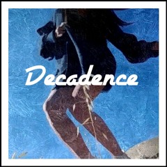 Decadence
