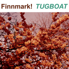 Finnmark - Tugboat (Galaxie 500 Cover)