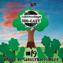 Nachtcollege SOG-cast #19 mixed by Sebastien Robert