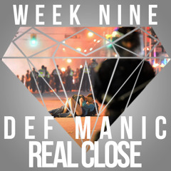 9. Def Manic - Real Close