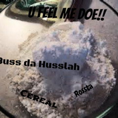 Cereal - Rossta Ft Buss Da Husslah (Prod. By Maze Produk )