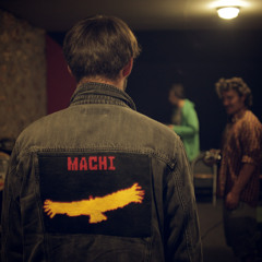 MACHI Sendero Part 1
