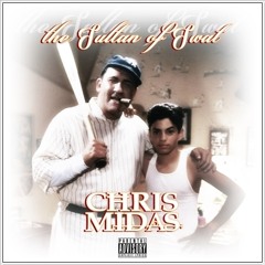 CHRI$ M.I.D.A.$ - " The Sultan Of Swat " (Prod. by Sounds By COOP)