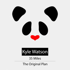 Kyle Watson - 35 Miles (Original Mix)