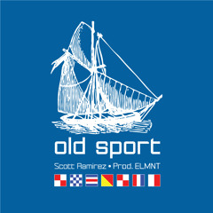 Old Sport (prod. ELMNT)