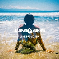 Buurman & Buurman - June Promo Mix