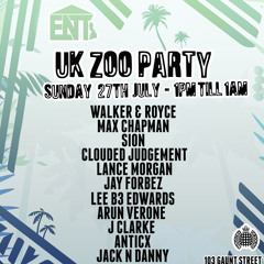UK Zoo Party (Outdoor Summer Party) - Sunday 27th July @ Ministry of Sound - Mixed by Lance Morgan