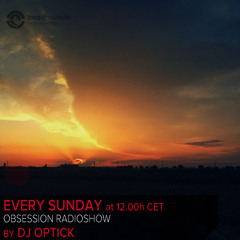 Dj Optick - Obsession - Ibiza Global Radio - 01.06.2014