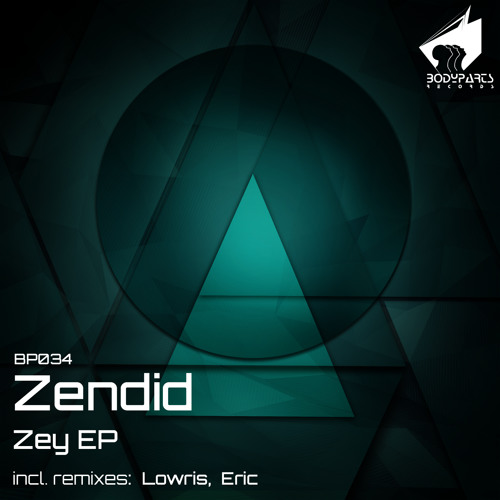 [BP034] Zendid - Zey EP
