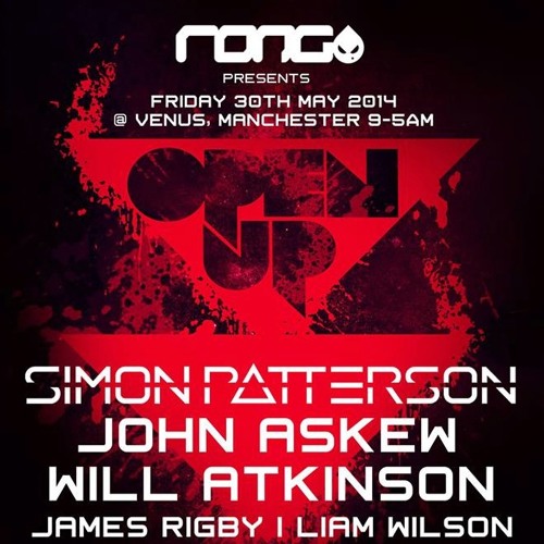 Rong Presents: Open Up, Manchester (30 - 05 - 2014)