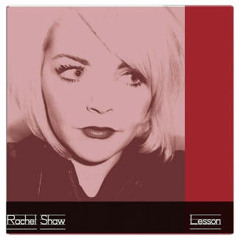 Rachel Shaw - Look Who's Got You Now