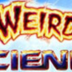 WEIRD SCIENCE