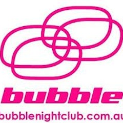 Bubble Nightclubs 10th Year Anniversary