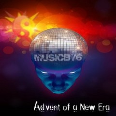 Advent of a New Era E.P. (Mixed)