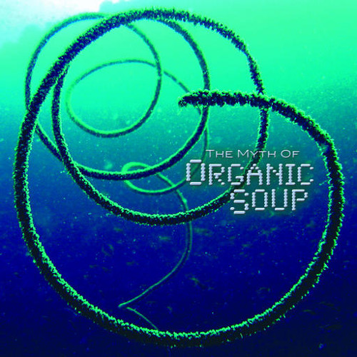 Organic Soup - Once Again (2010)