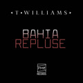 T.&#x20;Williams Bahia&#x20;Repulse Artwork