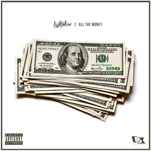 Lightshow - All The Money (Explicit)