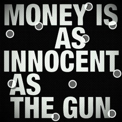 money is as innocent as the gun - part 2- Sebastien Degorce