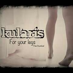 For Your Legs (free download)