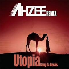 Bang La Deck vs. Ahzee – King Utopia