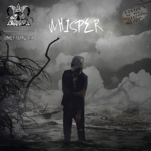 UNHOLY TRIANGLE - Whisper