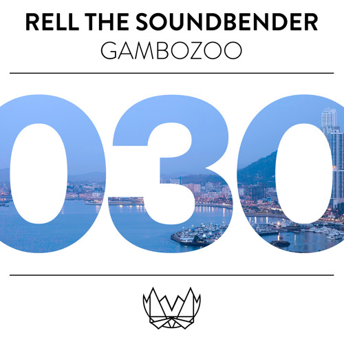 Rell The Soundbender - The Summit [NEST030]