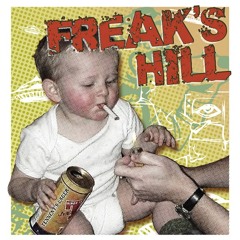 Freaks Hill     Too Close