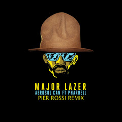 Aerosol Can (Pier Rossi Remix) - Major Lazer ft. Pharrell Williams