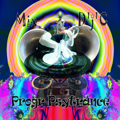 Mix D'j'C - Progr Psytrance - N°362 .Wav