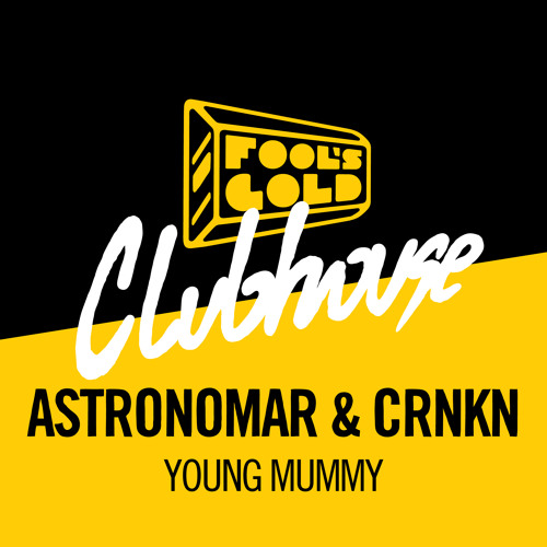 Astronomar & CRNKN - Young Mummy